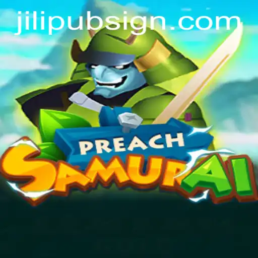 Exploring the Exciting World of PreachSamurai: A Unique Gaming Experience