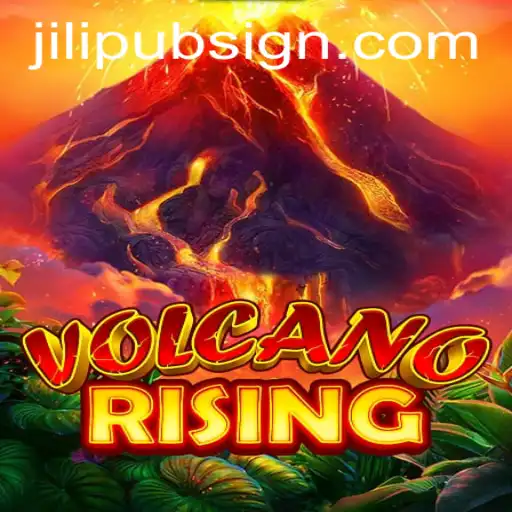 Discover the Thrilling World of VolcanoRising and the Gaming Fever Spurred by JiLiPUB